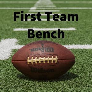 First Team Bench