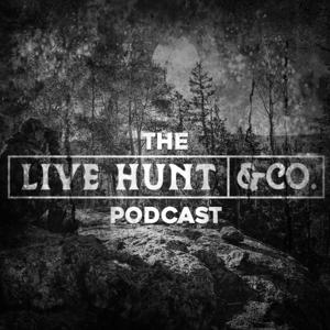 Live Hunt & Co Podcast