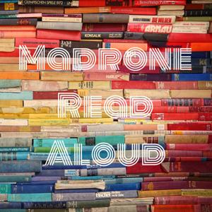 Madrone Read Aloud