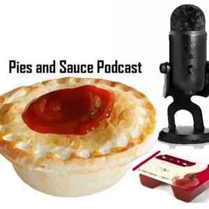 Pies and Sauce Podcast