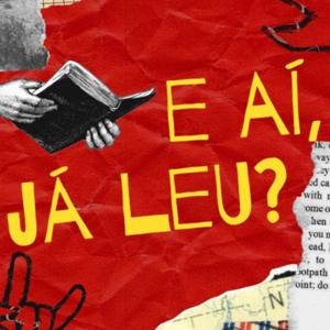 E aí, ja leu?