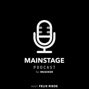 MainStage - Der Musiktalk Podcast für alle Musiker & Bands