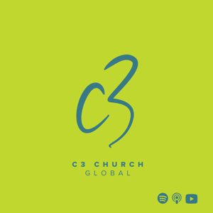 C3 Church Global Podcast by C3 Church Global