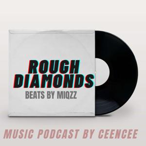 ROUGH DIAMONDS