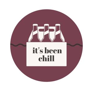 It's Been Chill Podcast