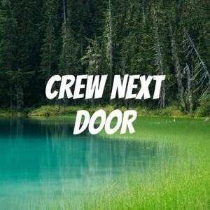 Crew Next Door