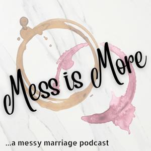 Mess Is More