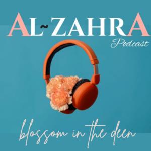 AL~ ZAHRA Podcast
