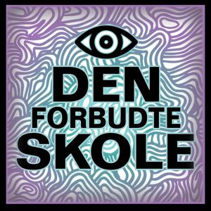 Den Forbudte Skole by Alexander Grigat