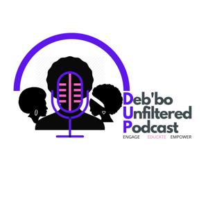 Deb'bo Unfiltered Podcast by Anna Buttner, Awamary Lowe-Khan &amp; Dr Naffie Ceesay