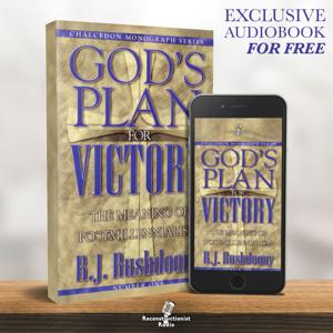 God's Plan For Victory - R.J. Rushdoony, Chalcedon Foundation Free Audiobook (Audiobook)