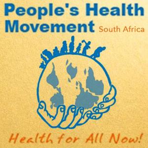 People's Health Movement South Africa by Solid Gold Podcasts #BeHeard