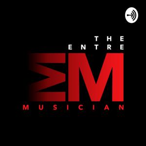 The EntreMusician