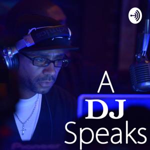 A DJ Speaks