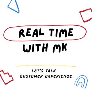 Real Time with MK Podcast