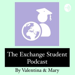 The Exchange Student Podcast