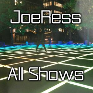 JoeRess All Shows