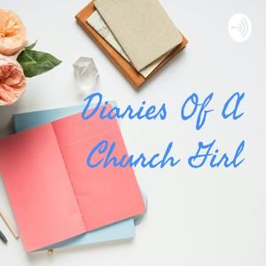 Diaries Of A Church Girl