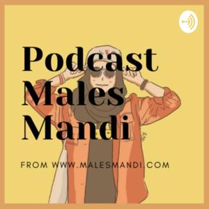 Podcast Males Mandi