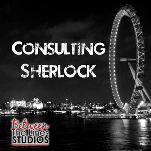 Consulting Sherlock - A podcast about BBC's Sherlock by Consulting Sherlock – QuadrupleZ