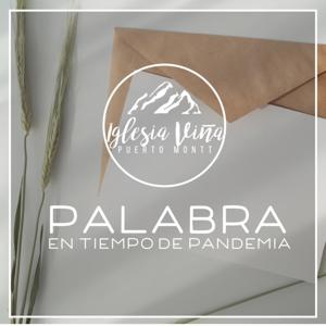 PALABRA EN TIEMPOS DE PANDEMIA