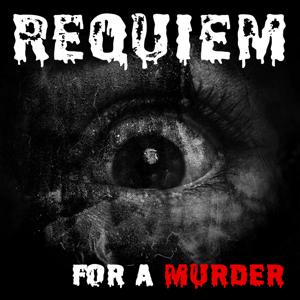 Requiem For A Murder