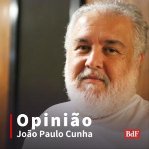 Opinião João Paulo Cunha