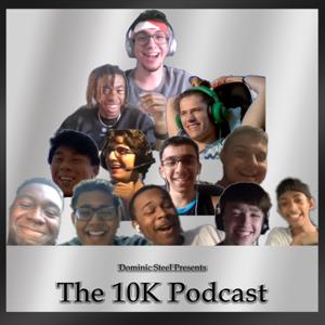 10K Podcast