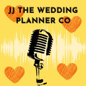 JJ the Wedding Planner's Podcast