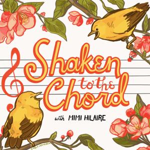 Shaken to the Chord w/Mimi Hilaire