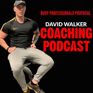 David Walker Coaching Podcast