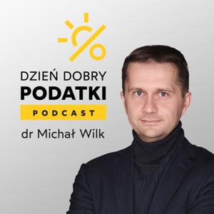 Dzień Dobry Podatki by Michał Wilk