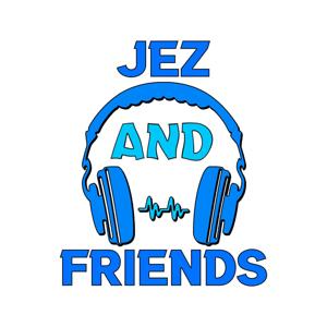 Jez & Friends