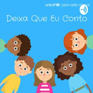 Deixa Que Eu Conto (Unicef) Podcast