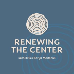 Renewing the Center by Renewing the Center