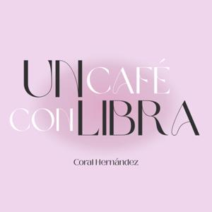Un Café con Libra