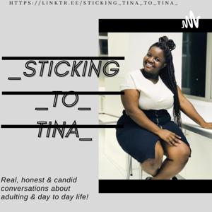 _Sticking_to_tina_