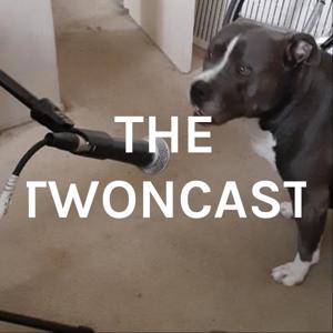 THE TWONCAST