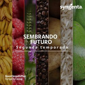 Sembrando Futuro by Naranja Media Podcasts