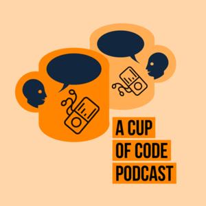 A Cup of Code Podcast