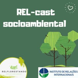 REL-cast Socioambiental: Teoria na Prática