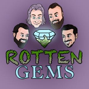 Rotten Gems