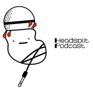 Headsplit Podcast