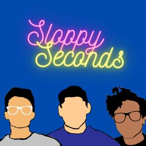Sloppy Seconds