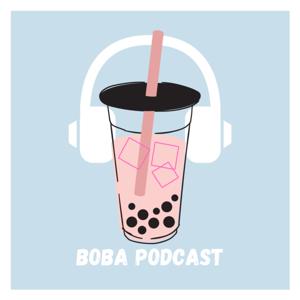 BOBA Podcast