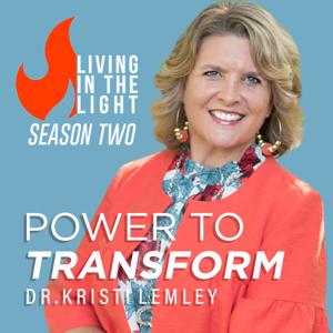 Living in the Light with Dr. Kristi Lemley