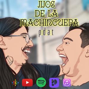 Jijos de la Machincuepa