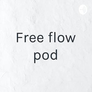 Free flow pod