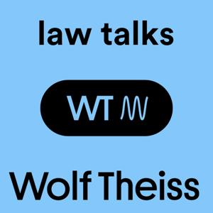 Law Podcast: Wolf Theiss Soundshot - Legal talks from Austria, the CEE and SEE region