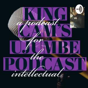 King Cam's Ujumbe Podcast